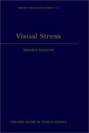 Visual stress by Arnold J. Wilkins