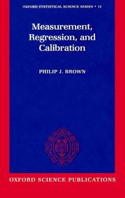 Cover of: Measurement, regression, and calibration by Philip J. Brown