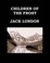 Cover of: CHILDREN OF THE FROST Jack London : Large Print Edition - Publication date