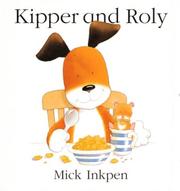 Cover of: Kipper and Roly (Kipper)