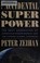 Cover of: The accidental superpower