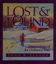 Cover of: Lost & found: impressions of an ordinary guy