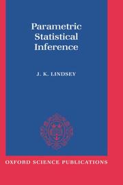 Cover of: Parametric statistical inference by James K. Lindsey