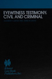 Cover of: Eyewitness testimony: civil and criminal