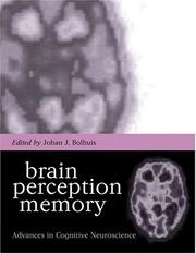 Cover of: Brain, Perception, Memory by Johan J. Bolhuis
