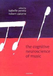 Cover of: The Cognitive Neuroscience of Music by 