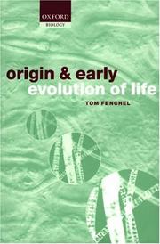Cover of: The Origin and Early Evolution of Life by Tom Fenchel