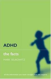 Cover of: ADHD: the facts