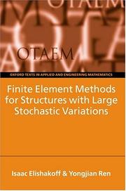 Cover of: Finite Element Methods for Structures with Large Stochastic Variations (Oxford Texts in Applied and Engineering Mathematics, 7)