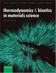 Cover of: Thermodynamics and Kinetics in Materials Science: A Short Course Includes CD-ROM