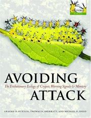 Cover of: Avoiding Attack by Graeme D. Ruxton, Thomas N. Sherratt, Michael P. Speed