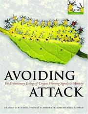 Cover of: Avoiding Attack by Thomas N. Sherratt, Graeme D. Ruxton, Thomas N. Sherratt, Michael P. Speed