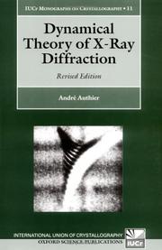 Cover of: Dynamical theory of x-ray diffraction