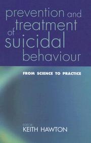 Cover of: Prevention and Treatment of Suicidal Behaviour: From Science to Practice