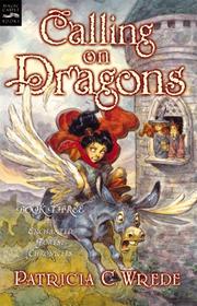 Cover of: Calling on dragons by Patricia C. Wrede