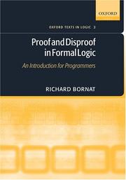 Cover of: Proof and Disproof in Formal Logic | Richard Bornat