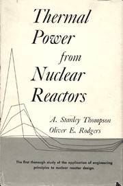 Cover of: Thermal power from nuclear reactors by A. Stanley Thompson