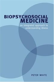 Cover of: Biopsychosocial Medicine by Peter White