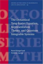 The dynamical Yang-Baxter equation, representation theory, and quantum integrable systems by P. I. Etingof