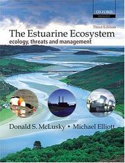 Cover of: The Estuarine Ecosystem: Ecology, Threats, and Management (Oxford Biology)