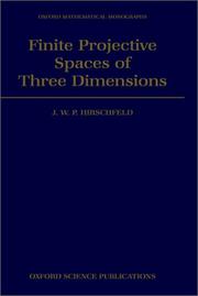 Cover of: Finite projective spaces of three dimensions by J. W. P. Hirschfeld