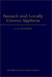 Cover of: Banach and locally convex algebras