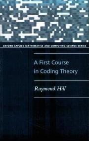 Cover of: A first course in coding theory by Hill, Raymond