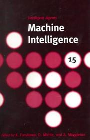 Cover of: Machine Intelligence 15: Intelligent Agents (Machine Intelligence)