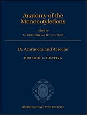 Cover of: The Anatomy of the Monocotyledons: Volume IX: Acoraceae and Araceae (Anatomy of the Monocotyledons)