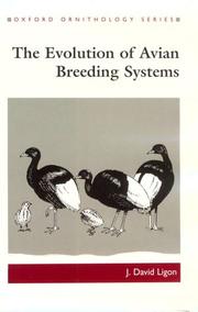 The evolution of avian breeding systems by J. David Ligon