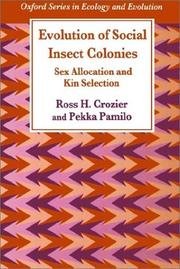 Cover of: Evolution of social insect colonies by Crozier, R. H.