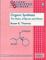 Organic synthesis by Susan E. Gibson