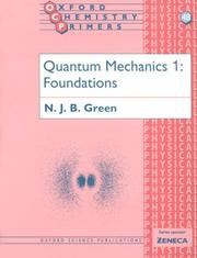 Cover of: Quantum mechanics 1: foundations