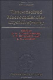 Cover of: Time-resolved macromolecular crystallography: proceedings of a Royal Society discussion meeting, held on 29 and 30 January 1992