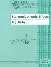 Stereoelectronic effects by Anthony J. Kirby