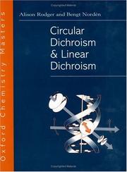 Cover of: Circular dichroism and linear dichroism