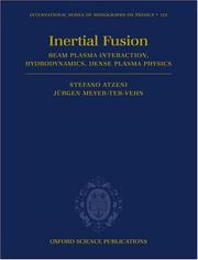 Cover of: The physics of inertial fusion: beam plasma interaction, hydrodynamics, hot dense matter