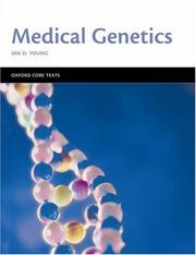 Cover of: Medical Genetics (Oxford Core Texts) by Ian D. Young