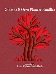 Cover of: Gibsons & Orrs: Pioneer Families