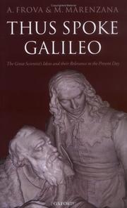 Cover of: Thus spoke Galileo: the great scientist's ideas and their relevance to the present day