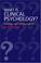 Cover of: What is clinical psychology?