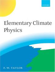 Cover of: Elementary Climate Physics by F. W. Taylor, F. W. Taylor