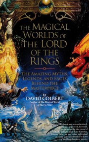 Cover of: The magical worlds of the Lord of the Rings by David Colbert