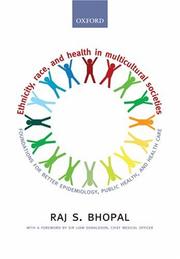 Cover of: Ethnicity, Race, and Health in Multicultural Societies by Raj S. Bhopal