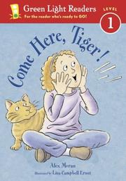 Cover of: Come Here, Tiger! by Alex Moran