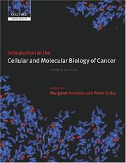 Cover of: Introduction to the Cellular and Molecular Biology of Cancer