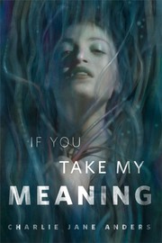 Cover of: If You Take My Meaning