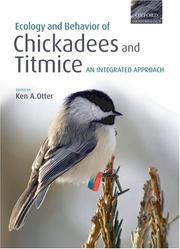 Cover of: Ecology and Behavior of Chickadees and Titmice: An Integrated Approach