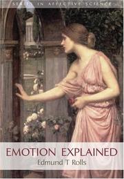 Emotion Explained (Series in Affective Science) by Edmund T. Rolls