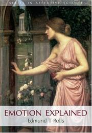 Cover of: Emotion Explained (Series in Affective Science) by Edmund T. Rolls